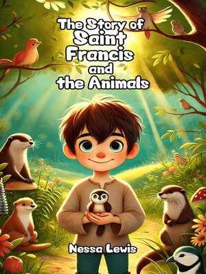 cover image of The Story of Saint Francis and the Animals